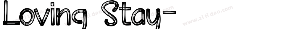 Loving Stay字体转换